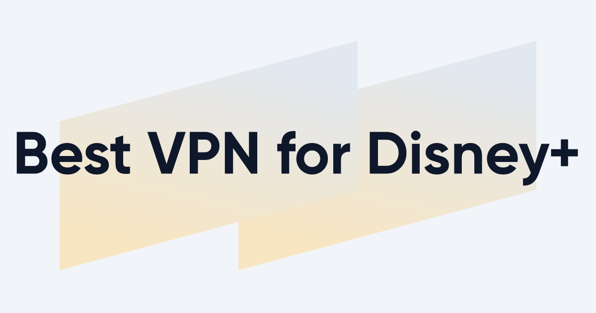 Best VPN for Disney Plus: Comparing 27 Providers | EXPERTE.com