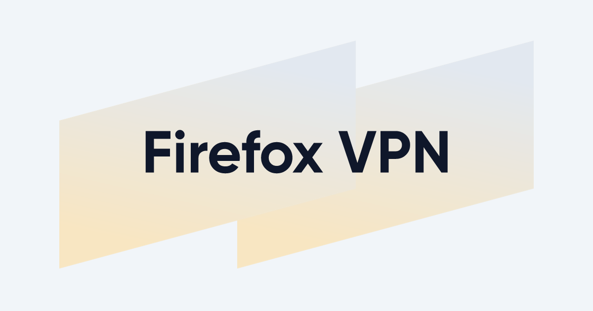 Best Mozilla Firefox VPN Browser Extensions in 2023