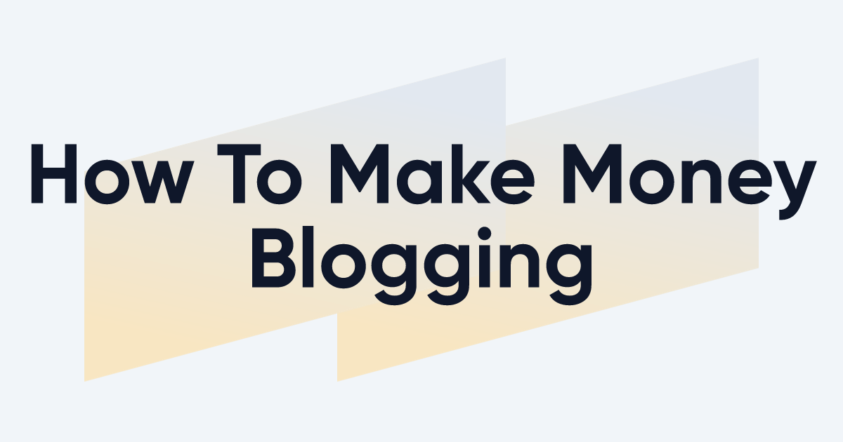How To Make Money Blogging: 7 Ways to Monetize Blogs | EXPERTE.com