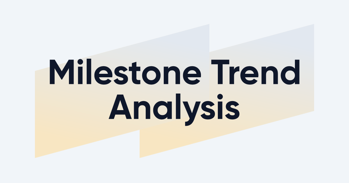 Milestone Trend Analysis: Easily Explained + Free Templates | EXPERTE.com